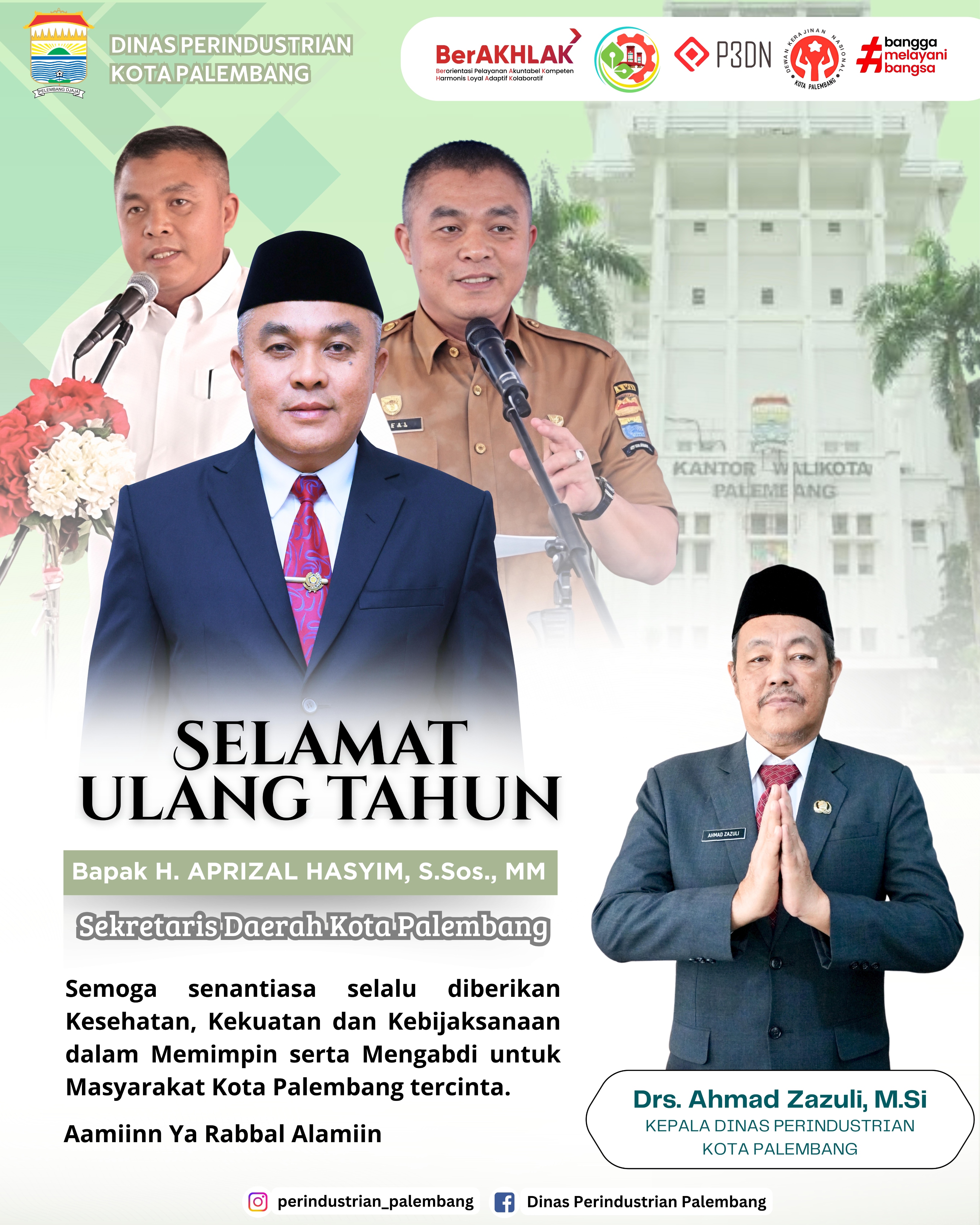 Selamat Ulang Tahun Kepada Sekretaris Daerah Kota Palembang, Bapak H. Aprizal Hasyim, S.Sos., M.M